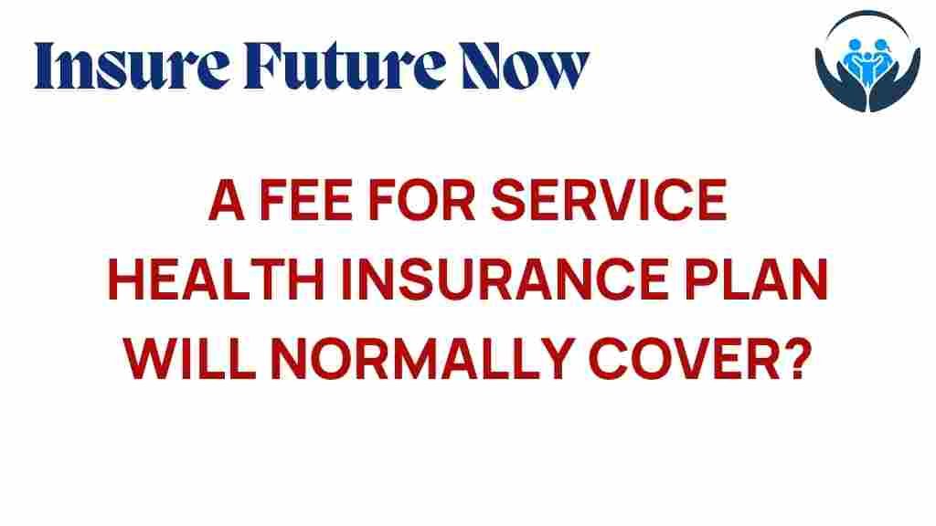 fee-for-service-health-insurance-coverage