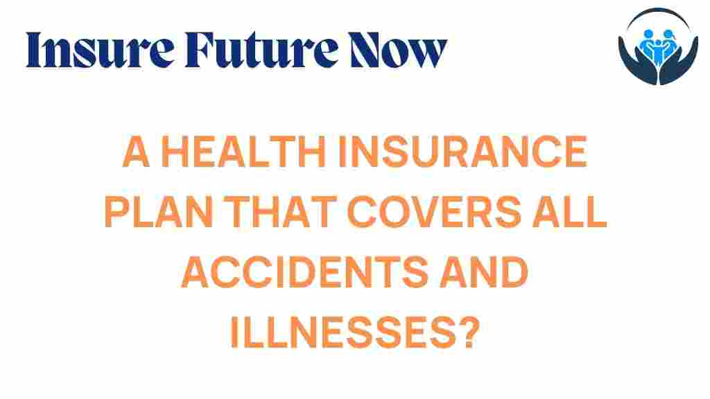 health-insurance-cover-all-accidents-illnesses
