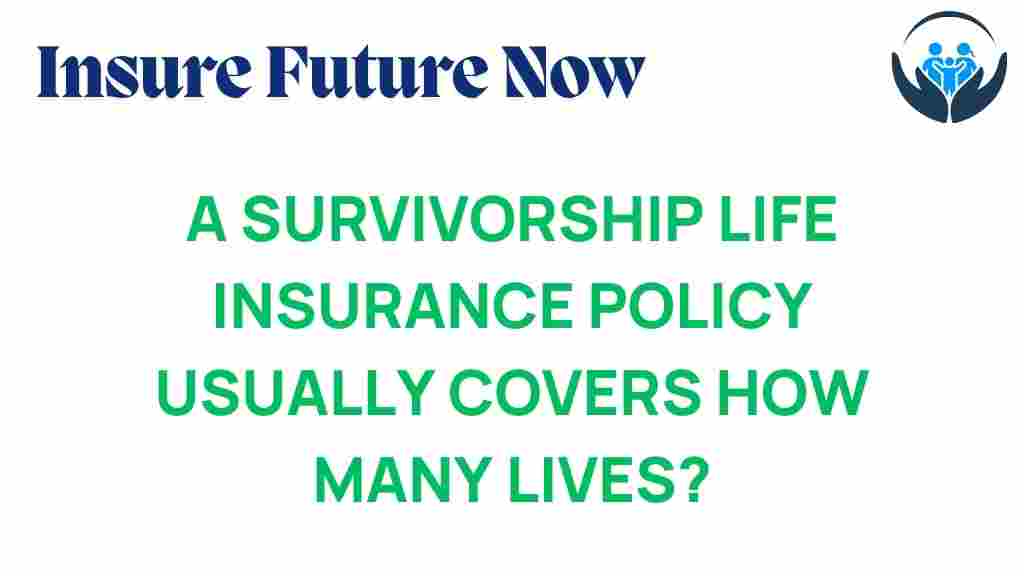 survivorship-life-insurance-coverage
