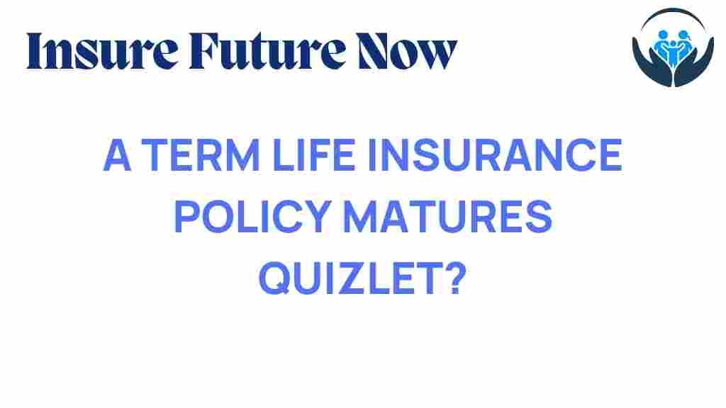 term-life-insurance-policy-matures