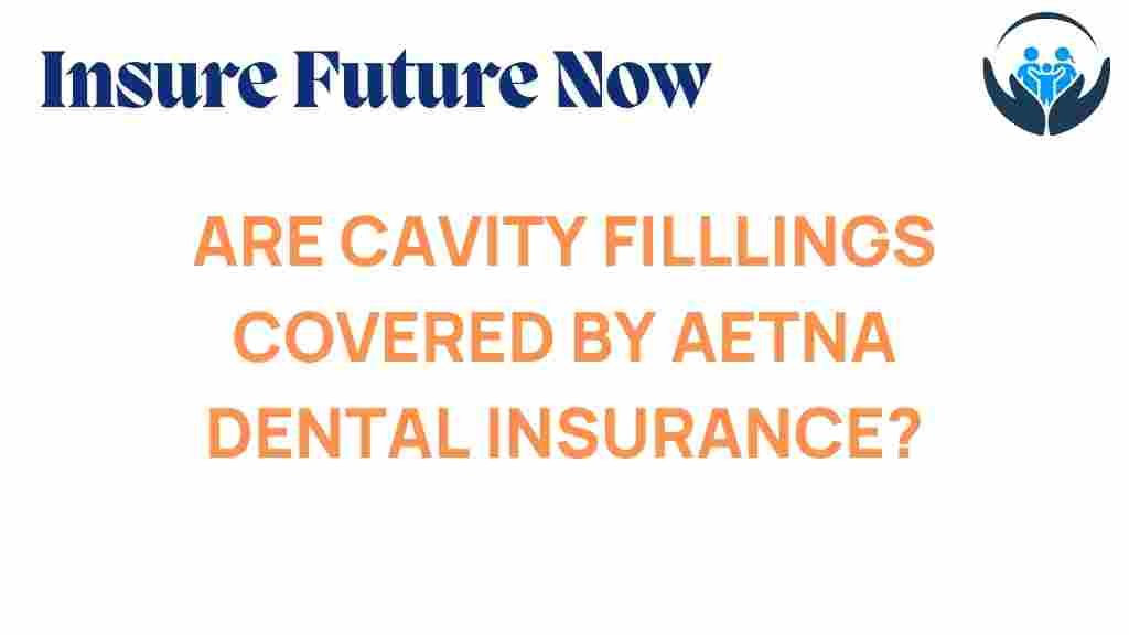 aetna-dental-insurance-cavity-fillings
