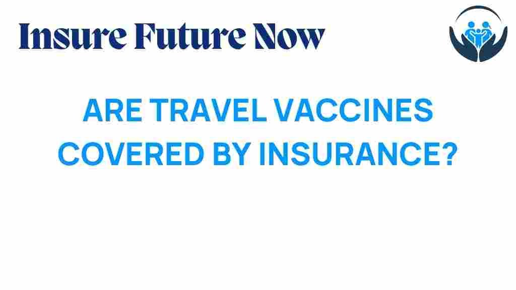 travel-vaccines-covered-by-insurance