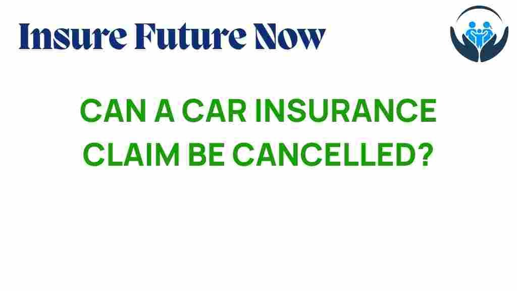 can-car-insurance-claim-canceled