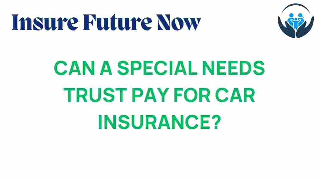 special-needs-trust-car-insurance
