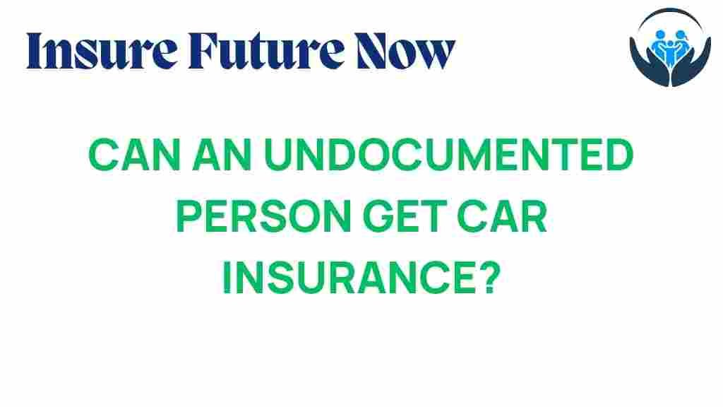 undocumented-car-insurance