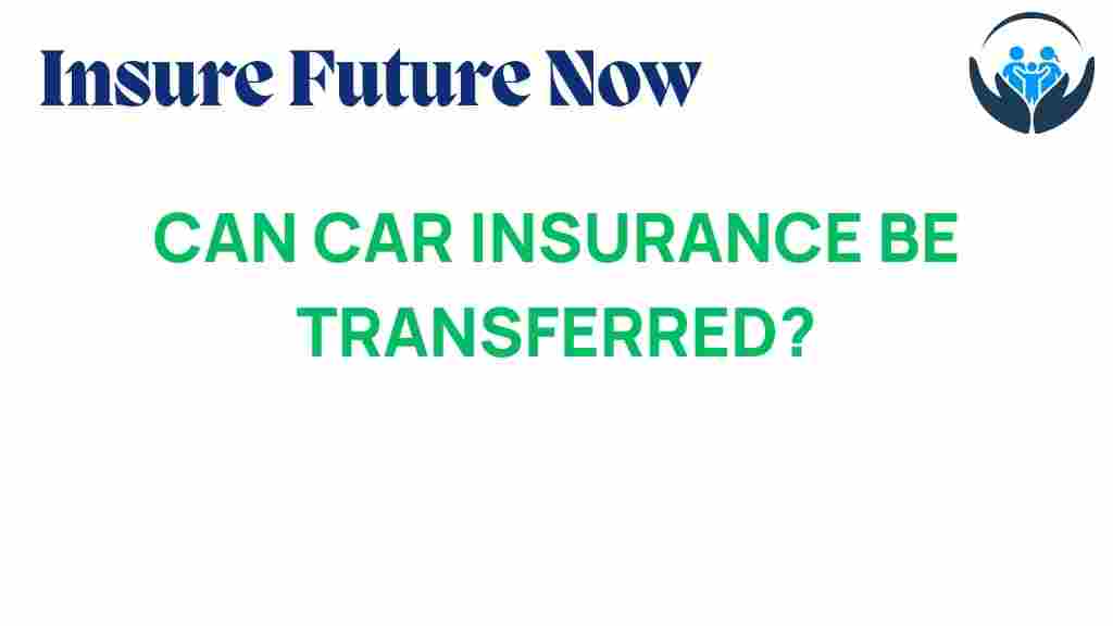 can-car-insurance-be-transferred