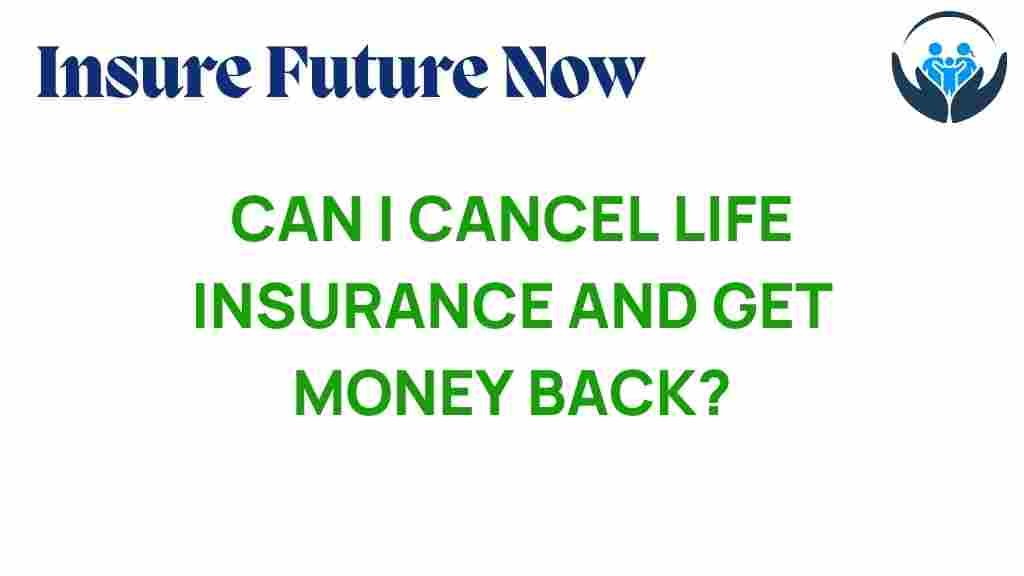 life-insurance-cancel-money-back