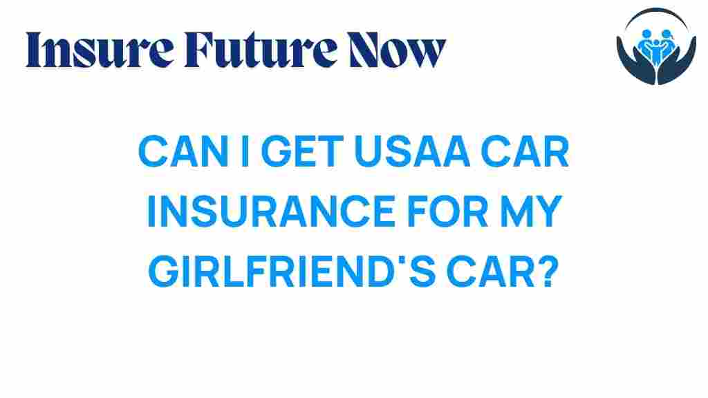 usaa-car-insurance-girlfriends-car