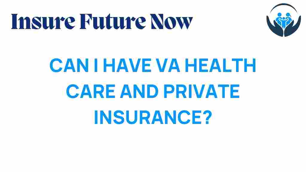 va-health-care-private-insurance