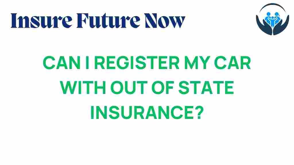 out-of-state-insurance-car-registration