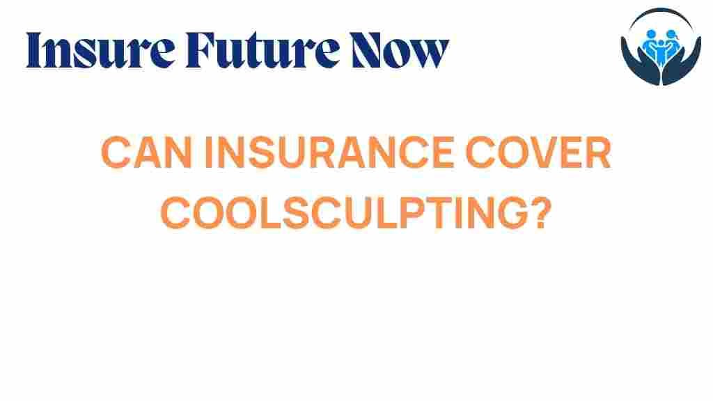 coolsculpting-insurance-coverage