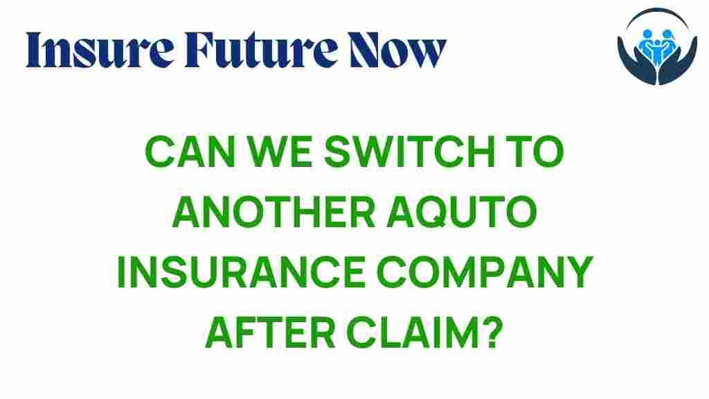 auto-insurance-switch-mid-claim