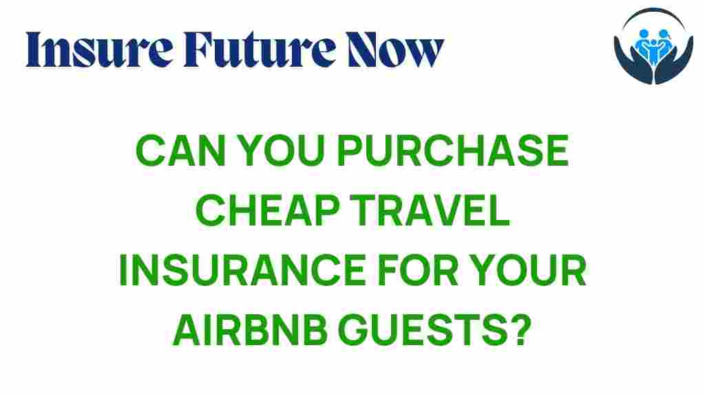 travel-insurance-airbnb-guests