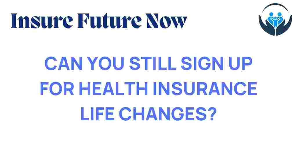 health-insurance-life-changes