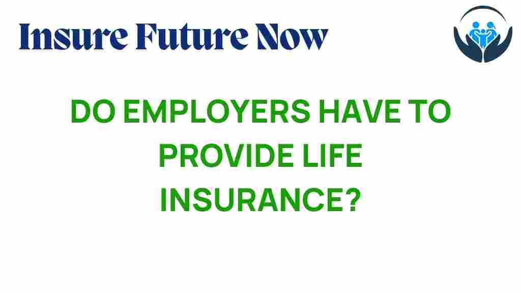 employers-life-insurance-duty