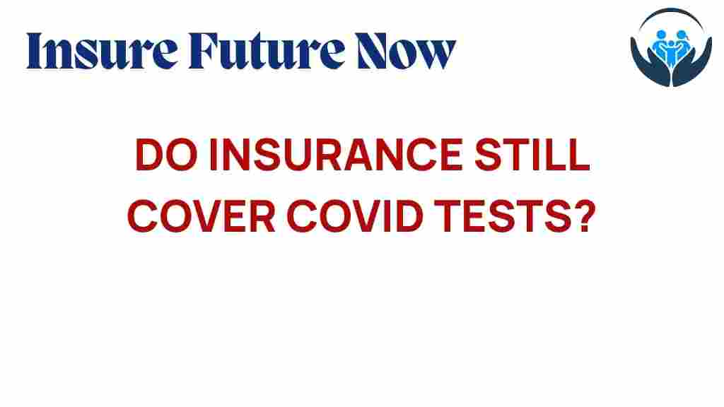 do-insurance-coverage-covid-tests