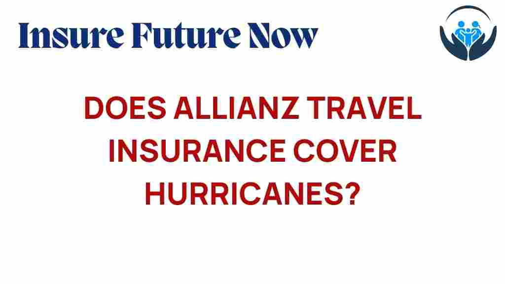 allianz-travel-insurance-hurricane-coverage