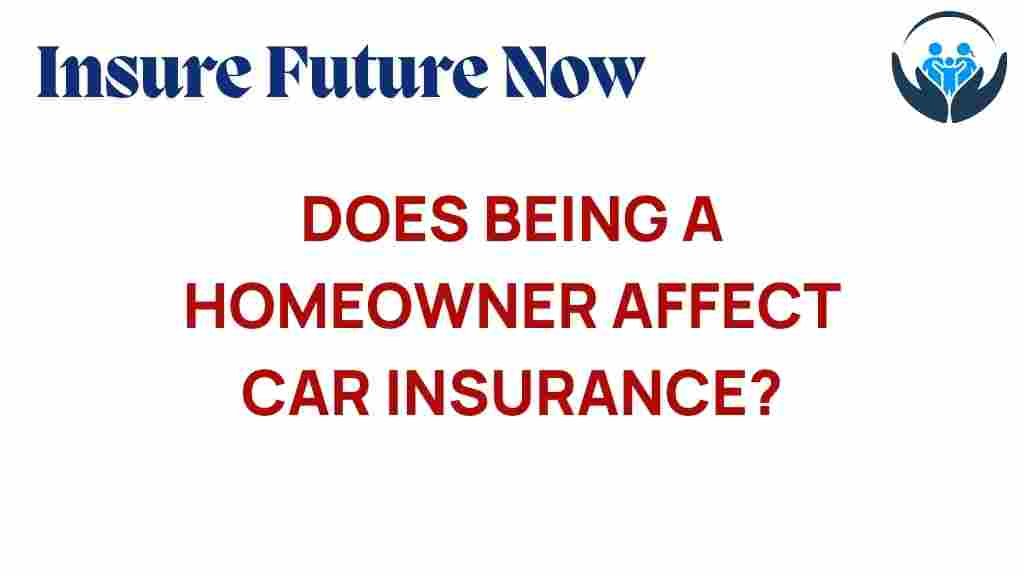 homeownership-affect-car-insurance