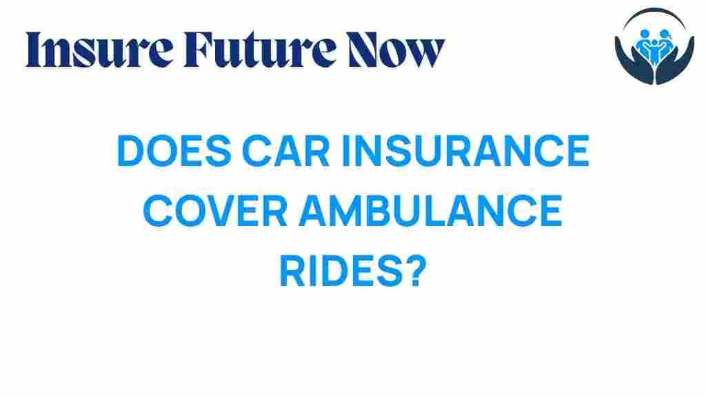 car-insurance-cover-ambulance-rides