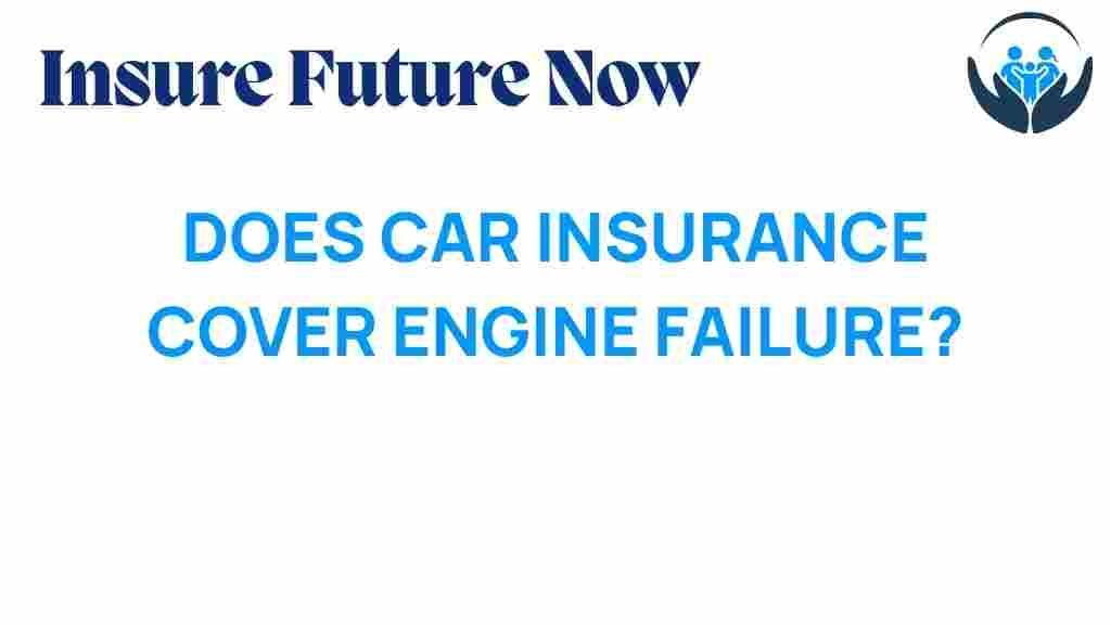 car-insurance-engine-failure