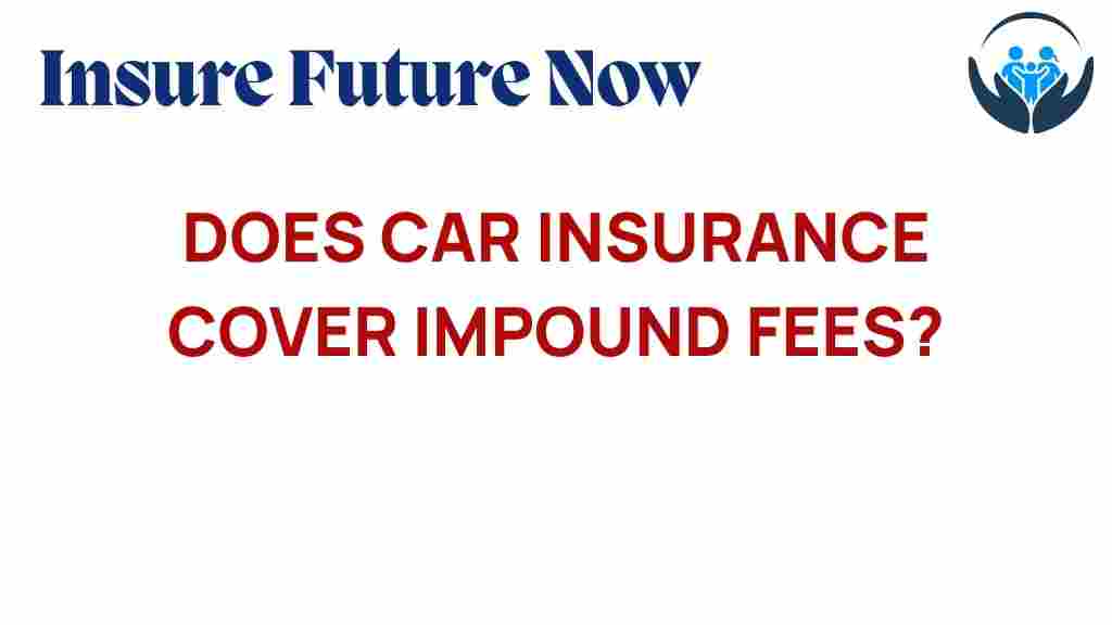 car-insurance-impound-fees