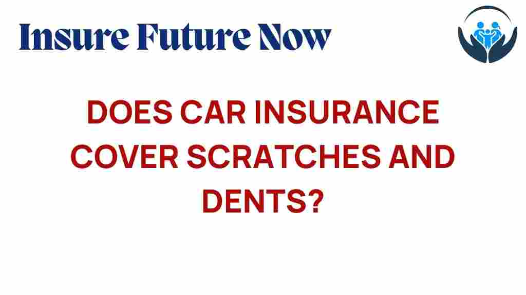 car-insurance-cover-scratches-dents