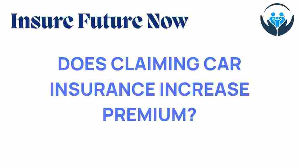 claiming-car-insurance-increase-premiums