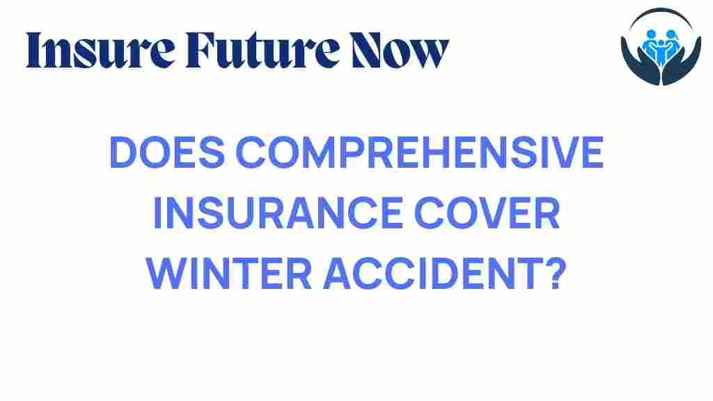 comprehensive-insurance-winter-accident
