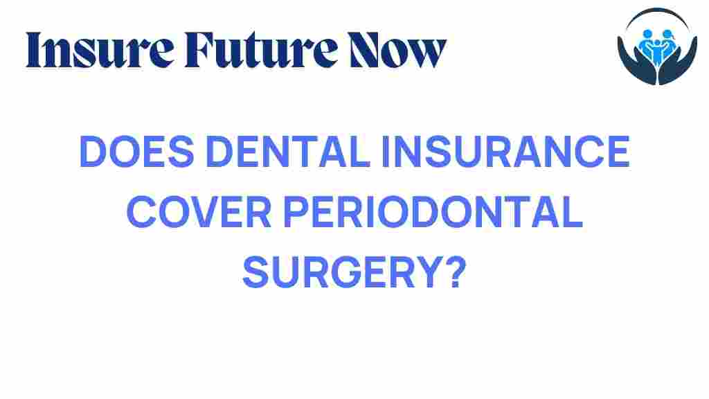 dental-insurance-periodontal-surgery