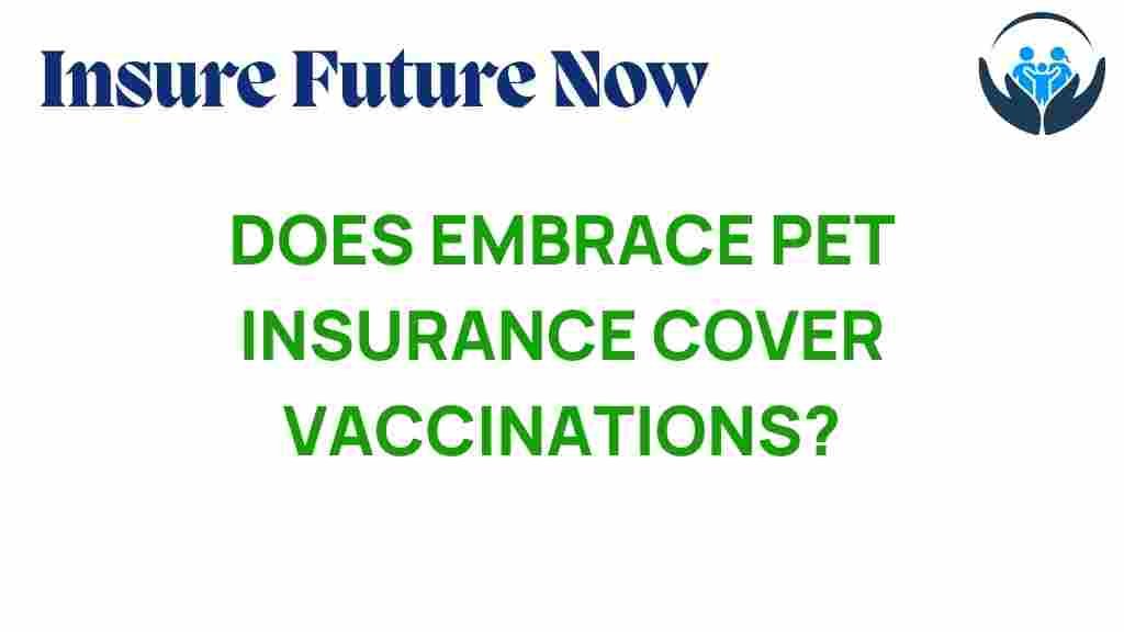 embrace-pet-insurance-vaccinations