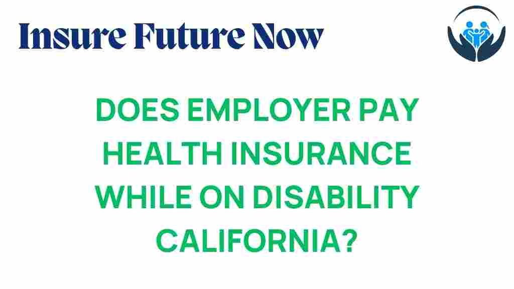 employer-health-insurance-california-disability