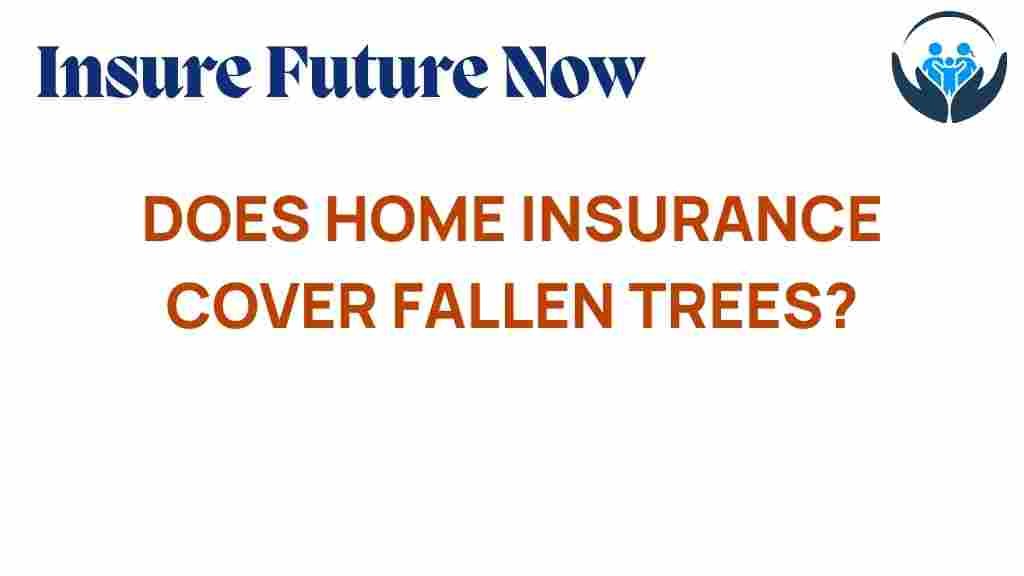 home-insurance-fallen-trees