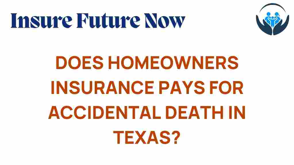 homeowners-insurance-accidental-death-texas