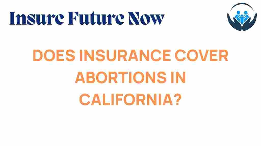 does-insurance-cover-abortions-california