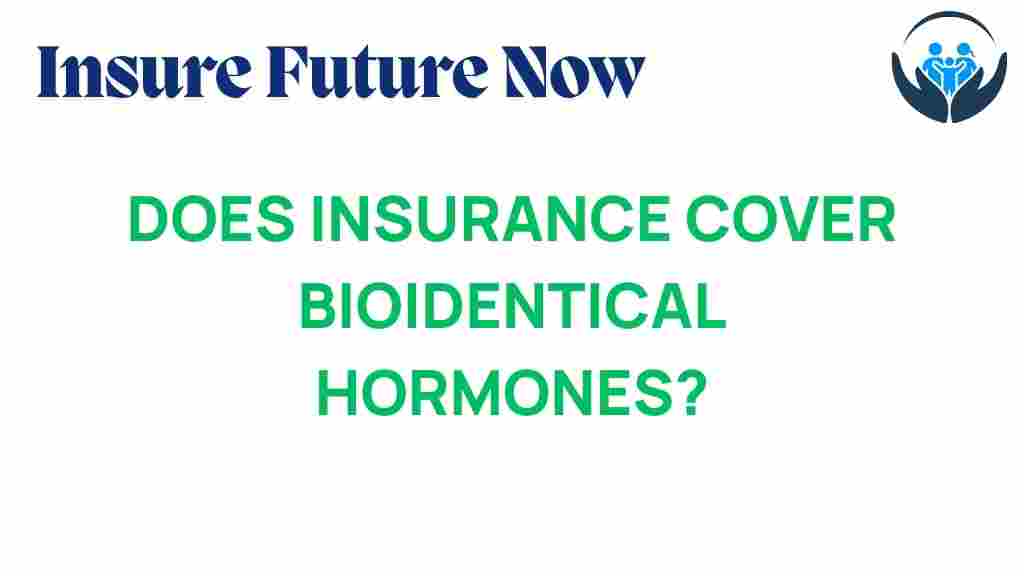 bioidentical-hormones-insurance-coverage
