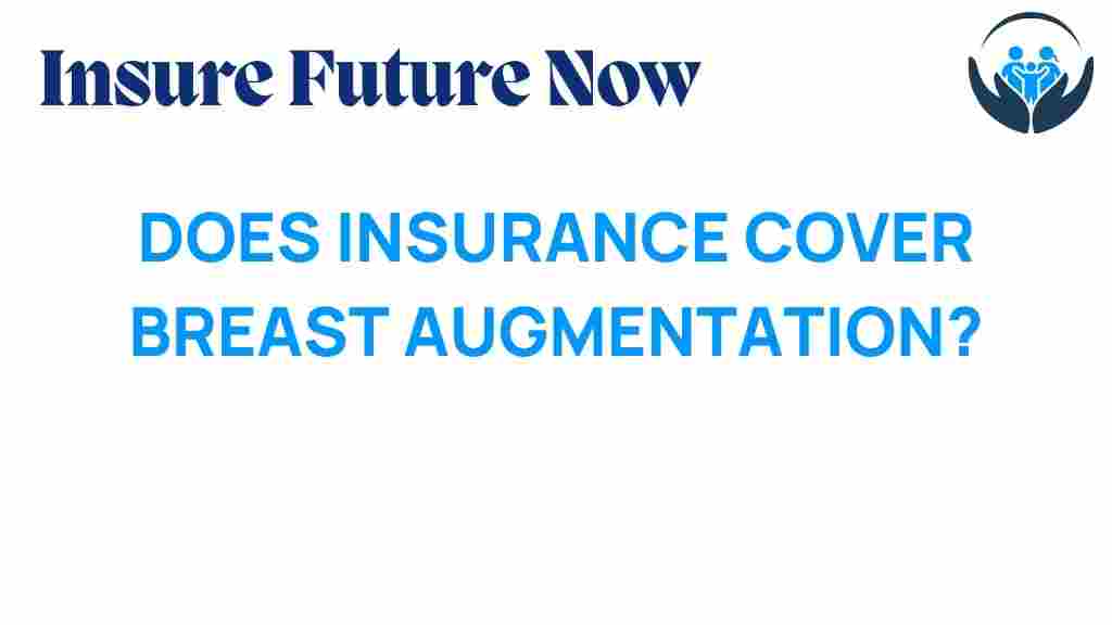 breast-augmentation-insurance-coverage