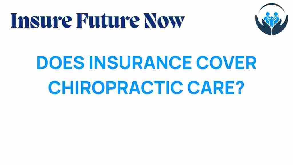 chiropractic-care-insurance-coverage