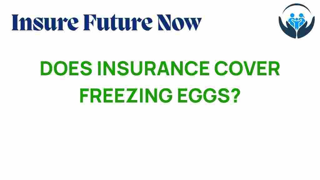 insurance-egg-freezing-coverage