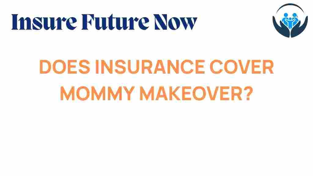 insurance-cover-mommy-makeover