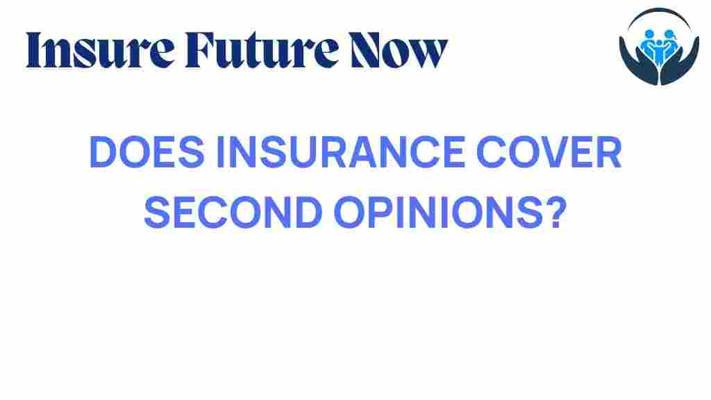 insurance-cover-second-opinions