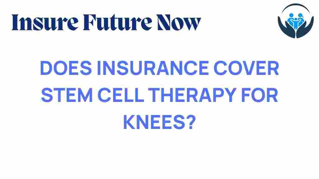 insurance-cover-stem-cell-therapy-knees