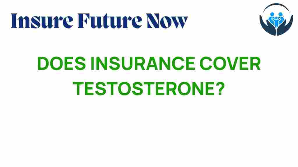 testosterone-insurance-coverage