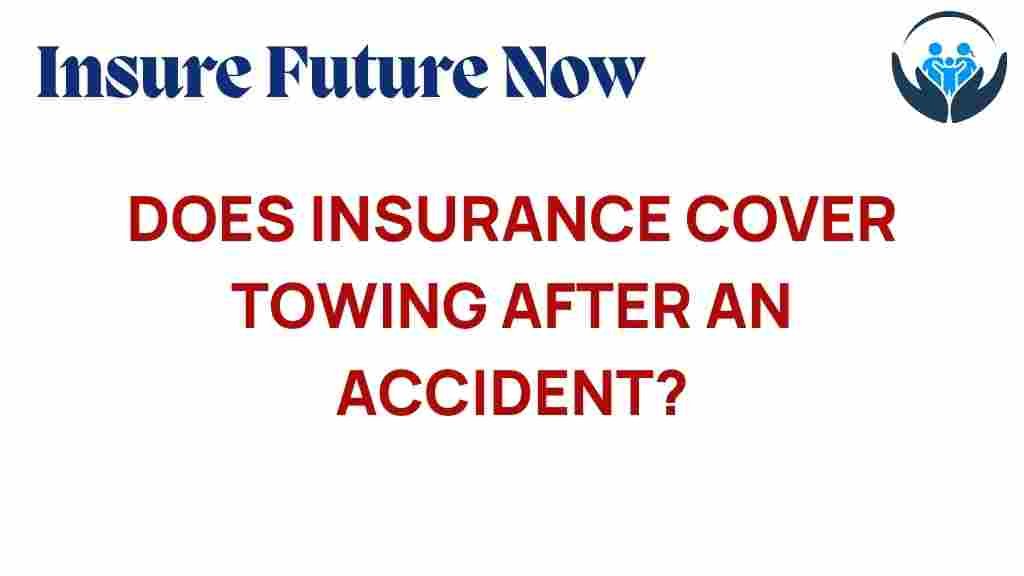 insurance-cover-towing-after-accident