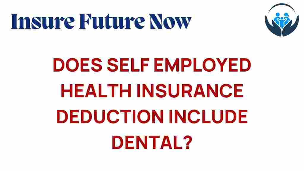 self-employed-health-insurance-deductions-dental