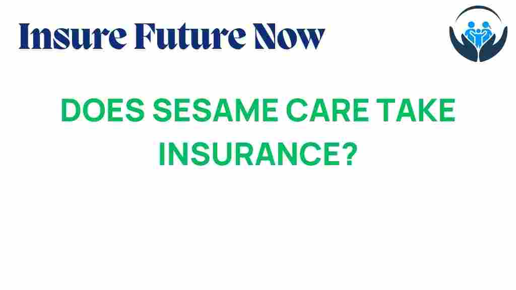 sesame-care-insurance-acceptance