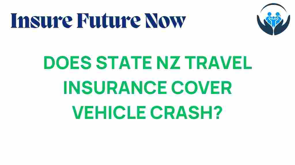 state-nz-travel-insurance-vehicle-crash