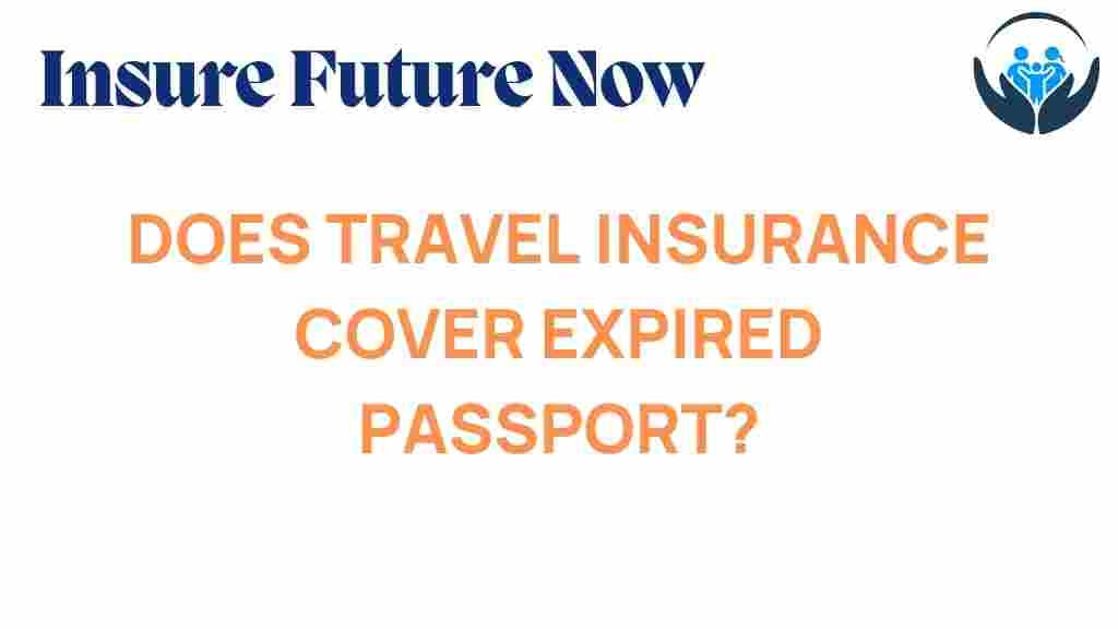 travel-insurance-expired-passport