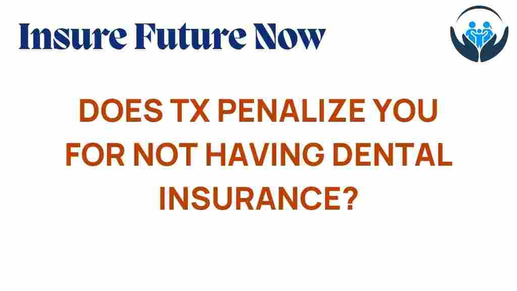 texas-dental-insurance-penalties