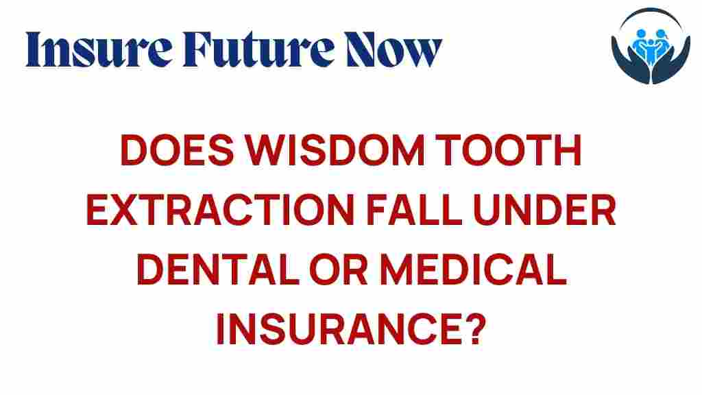 wisdom-tooth-extraction-insurance-coverage