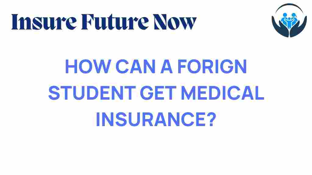 foreign-student-medical-insurance